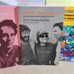 Honky Tonk Heroes de Javier Márquez Sánchez (Silex, 2025)