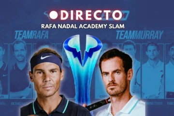 Rafa Nadal Academy Slam, en directo: regreso de Nadal a las pistas con Andy Murray como invitado al torneo